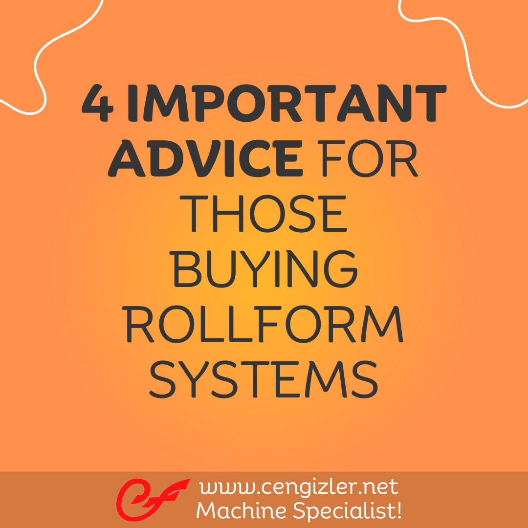 1 4 important advice for those buying rollform systems